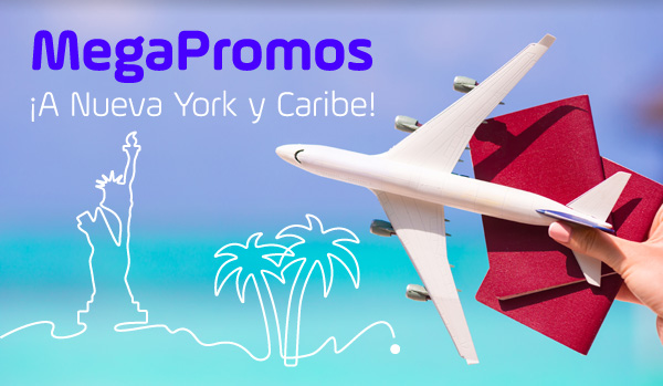 MegaPromos a Nueva York y Caribe!